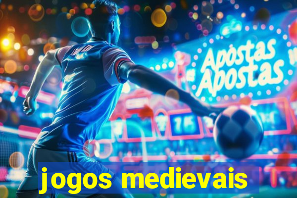 jogos medievais